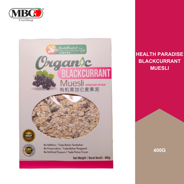 Health Paradise Organic Blackcurrant Muesli [400G]-Grocery-MBG Fruit Shop